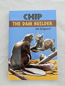 Chip: The Dam Builder