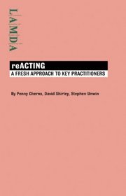 reACTING: A Fresh Approach to Key Practitioners (LAMDA)