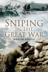 SNIPING IN THE GREAT WAR
