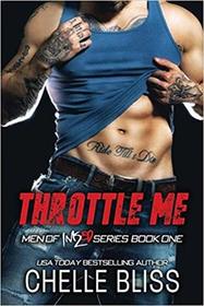 Throttle Me (Men of Inked) (Volume 1)