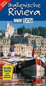 Italienische Riviera. DuMont Extra. Plus 5 Extra- Touren.