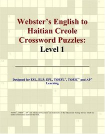 Webster's English to Haitian Creole Crossword Puzzles: Level 1