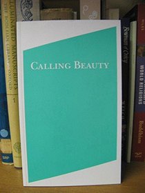 Calling Beauty