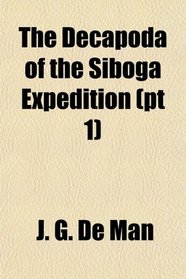 The Decapoda of the Siboga Expedition (pt 1)