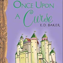 Once Upon a Curse (Tales of the Frog Princess, Bk 3) (Audio CD) (Unabridged)
