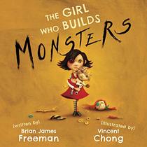 The Girl Who Builds Monsters