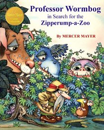 Professor Wormbog in Search for the Zipperump-a-Zoo