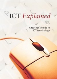 ICT Explained