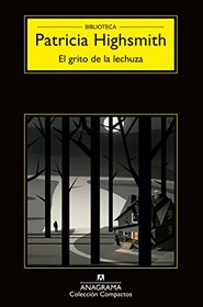 Grito de la lechuza, El (Spanish Edition)
