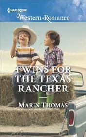 Twins for the Texas Rancher (Cowboys of Stampede, Texas, Bk 2) (Harlequin Western Romance, No 1659)