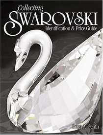 Collecting Swarovski: Identification  Price Guide (Identification and Value Guides (Krause))