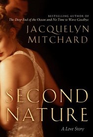 Second Nature: A Love Story