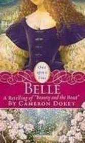 Belle: A Retelling of Beauty and the Beast (Once Upon a Time)