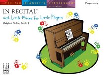 In Recital With Little Pieces for Little Fingers, Preparatory