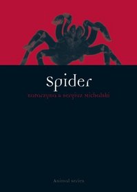 Spider (Reaktion Books - Animal)