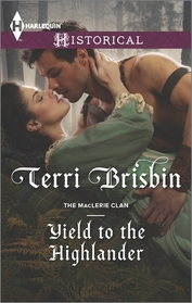 Yield to the Highlander (MacLerie Clan, Bk 9) (Harlequin Historical, No 1185)