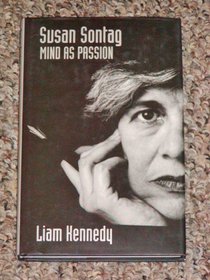 Susan Sontag: Mind As Passion