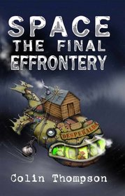 Space: The Final Effrontery (Young Adult)