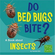 Do Bed Bugs Bite?: A Book about Oceans (First Facts)