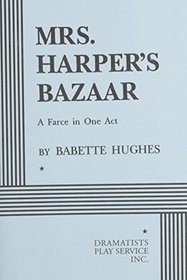 Mrs. Harper's Bazaar.