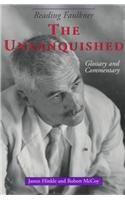 Reading Faulkner: The Unvanquished (Reading Faulkner)