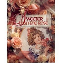 Sweeter Than the Rose (Christmas Remembered, Bk 7)