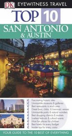 San Antonio and Austin (DK Eyewitness Top 10 Travel Guide)