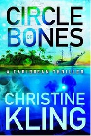 Circle of Bones (Shipwreck Adventures, Bk 1)