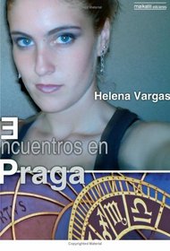 Encuentros En Praga (Spanish Edition)