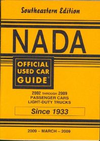 NADA Official Used Car Guide, SE edition, Vol. 76, No. 3 March 2009