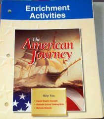 Enrichment Activities The American Journey Glencoe McGraw Hill