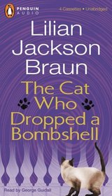 The Cat Who Dropped a Bombshell (Cat Who...Bk 28) (Audio Cassette) (Unabridged)