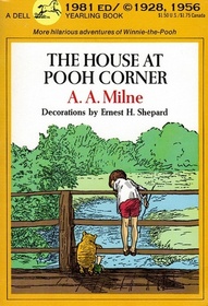 The House at Pooh Corner (Winnie-the-Pooh, #4)