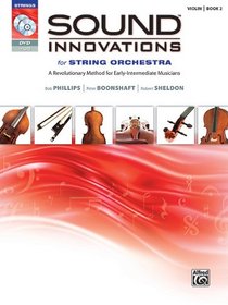 Sound Innovations for String Orchestra, Bk 2: A Revolutionary Method for Early-Intermediate Musicians (Violin) (Book, CD & DVD)