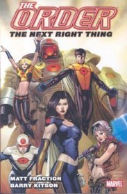 The Order Vol. 1: The Next Right Thing (Iron Man, Avengers)