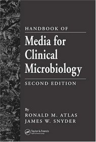 Handbook of Media for Clinical Microbiology, Second Edition