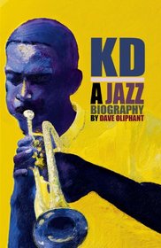 KD: A Jazz Biography