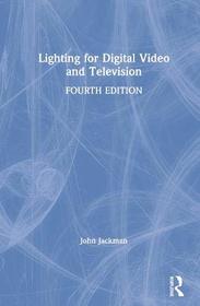 Lighting for Digital Video and Television