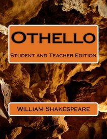 Othello: Student and Teacher Edition