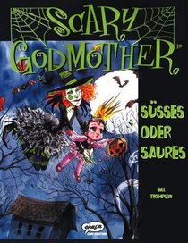 Scary Godmother, Bd.1