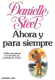 Ahora y para siempre / Now and Forever (Spanish Edition)