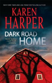 Dark Road Home (Maplecreek Amish, Bk 1)