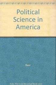 Political Science in America: Oral Histories of a Discipline