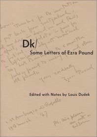 Dk: Some Letters of Ezra Pound