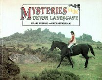 MYSTERIES IN THE DEVON LANDSCAPE