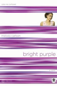 Bright Purple (Turtleback School & Library Binding Edition)