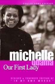 Michelle Obama: Our First Lady