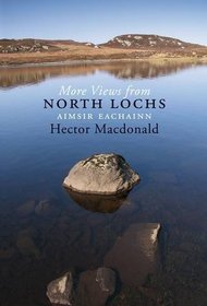 More Views from the North Lochs: Pt. 2: Aimsir Eachainn 1989 to 1995