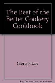 The Best of the Better Cookery Cookbook