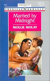 Married By Midnight (Harlequin American Romance, No 815)